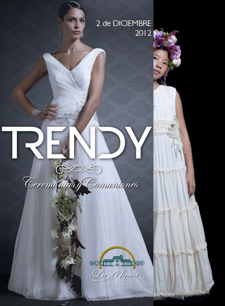 Jornada especial comuniones y boda, TRENDY Jornada especial comuniones y boda, TRENDY
