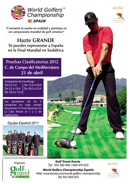 "WORLD GOLFERS CHAMPIONSHIP, El Campeonato Mundial de Golf para Amateurs de todas las categorías, participa y representa a España en la final Mundial de Sudáfrica"