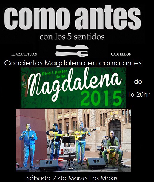 Concierto de Los Makis el sábado en como antes Castellón Concierto de Los Makis el sábado en como antes Castellón