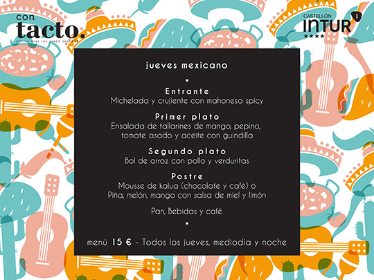 Jueves mexicano en ConTacto restaurante del Hotel Intur Castellón