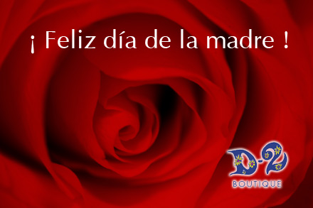 15% de descuento Día de la madre en boutique D2 15% de descuento Día de la madre en boutique D2