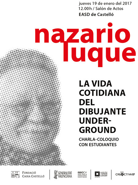 La vida cotidiana de un dibujante underground, con Nazario Luque La vida cotidiana de un dibujante underground, con Nazario Luque