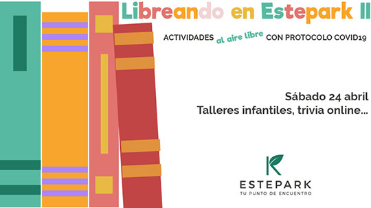 Libreando en Estepark II: Talleres y juegos al aire libre