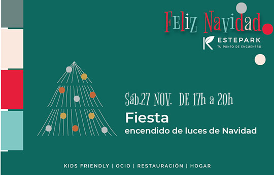 ¡Feliz Navidad en Estepark! – Fiesta de encendido de luces navideñas