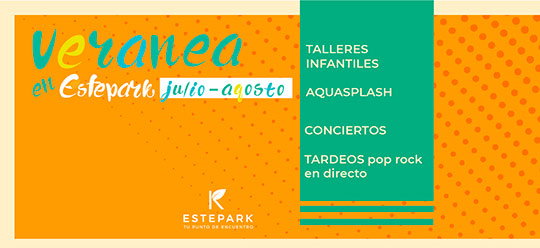 Veranea en Estepark: actividades de verano en julio y agosto