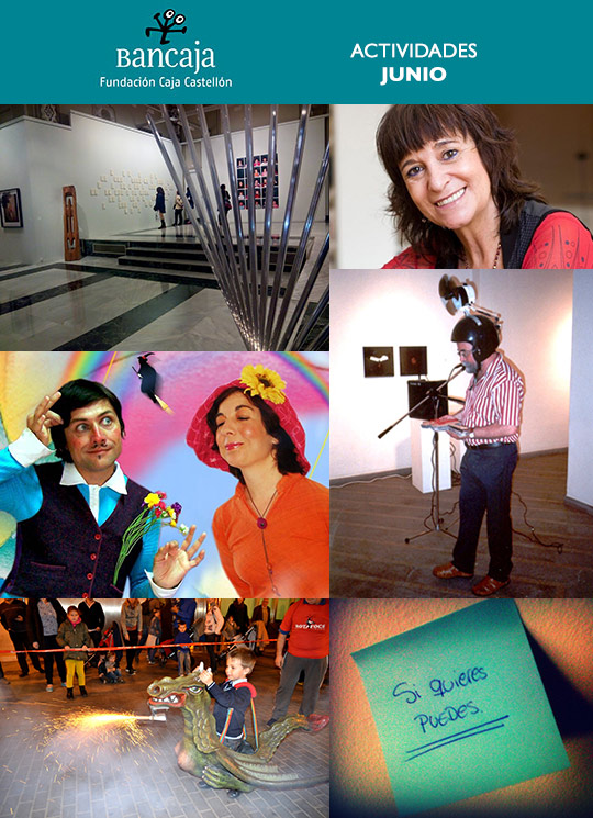 La Fundación Caja Castellón nos muestra la programación de las actividades que tiene para el mes de junio 2015 La Fundación Caja Castellón nos muestra la programación de las actividades que tiene para el mes de junio 2015