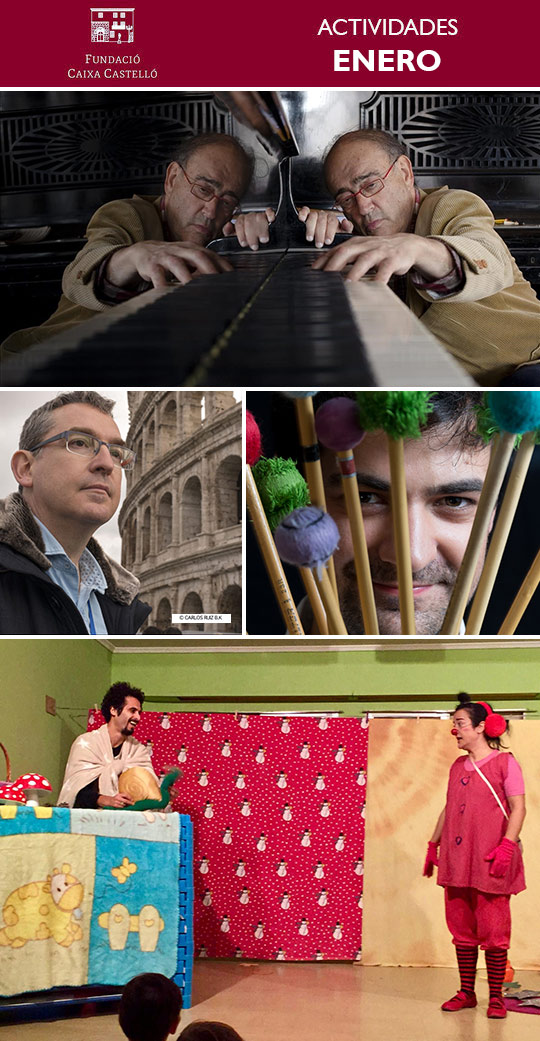 Fundación Caja Castellón: actividades enero Fundación Caja Castellón: actividades enero