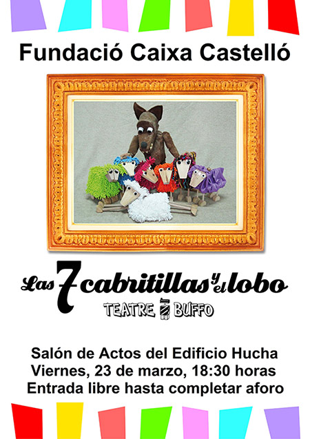 Las 7 cabritillas y el lobo, espectáculo infantil el viernes en la Fundación Caja Castellón