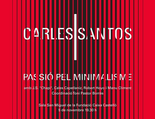 Passió Pel Minimalisme: Passió per Carles Santos