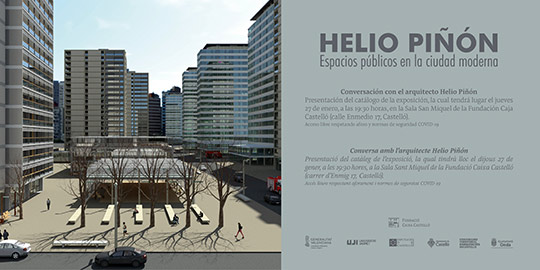 Coloquio con Helio Piñón: Espacios públicos en la ciudad moderna. Coloquio con Helio Piñón: Espacios públicos en la ciudad moderna.