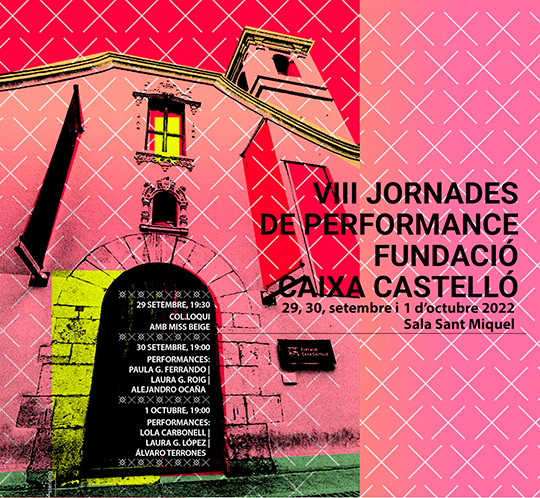 VIII Jornadas de Performance Fundació Caixa Castelló
