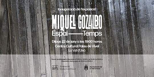 Miquel Gozalbo: “Espai-Temps”