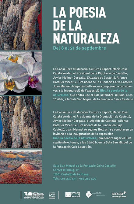 La poesía de la naturaleza, exposición de Pepe Biot en la Fundación Caja Castellón La poesía de la naturaleza, exposición de Pepe Biot en la Fundación Caja Castellón