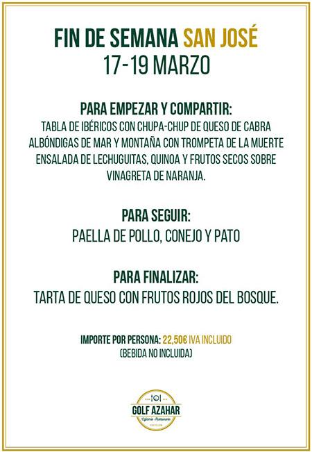 Celebra el fin de semana de San José en el Restaurante Golf Azahar Celebra el fin de semana de San José en el Restaurante Golf Azahar