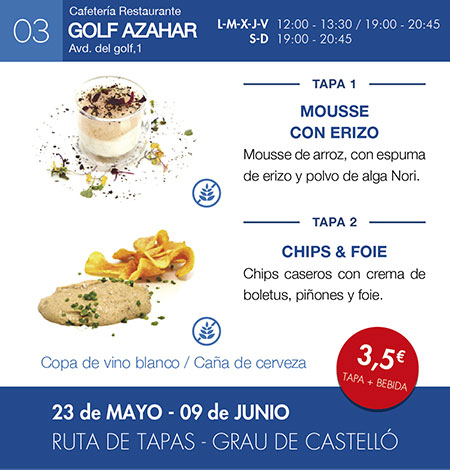 El restaurante Golf Azahar participa en la ruta de tapas del Grau El restaurante Golf Azahar participa en la ruta de tapas del Grau