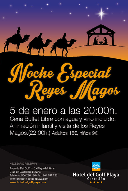 Noche especial Reyes Magos en el Hotel del Golf Playa Noche especial Reyes Magos en el Hotel del Golf Playa