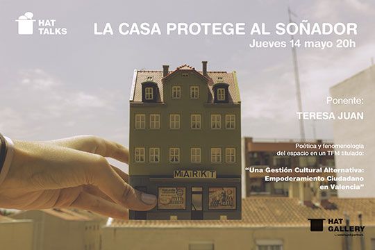 La casa protege al soñador La casa protege al soñador