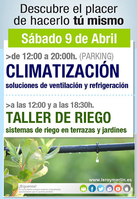 Climatización y taller de riegos en Leroy Merlin Castellón