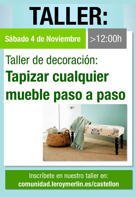 Aprende a tapizar muebles en el taller de Leroy Merlín Castellón Aprende a tapizar muebles en el taller de Leroy Merlín Castellón