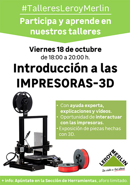 Apúntate al taller de impresoras 3D de Leroy Merlín Castellón