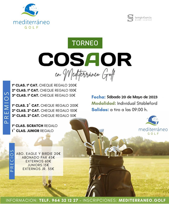 Abierta inscripción Torneo Golf COSAOR, sábado 20 de mayo en Mediterráneo Golf