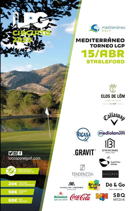 Próximo el cierre de inscripción Torneo Locos por el Golf Mediterráneo, sábado 15 abril