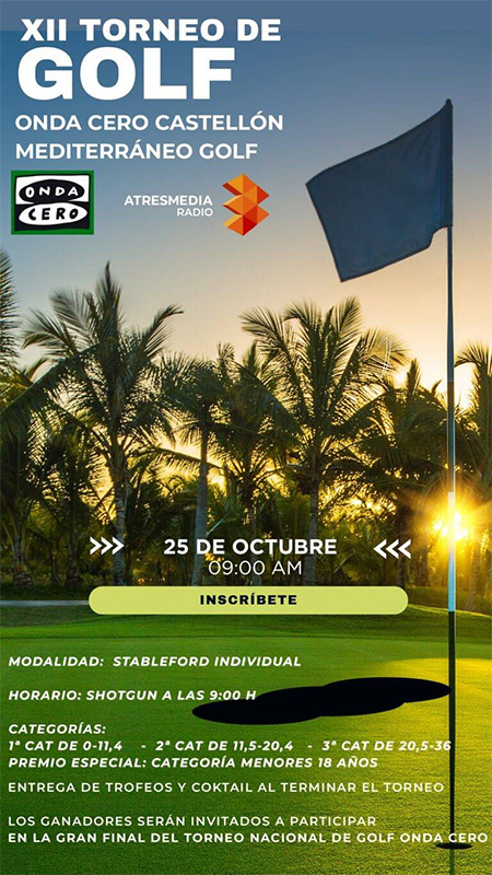 Ya están abiertas las inscripciones para el XII Torneo de Golf Onda Cero Castellón Ya están abiertas las inscripciones para el XII Torneo de Golf Onda Cero Castellón