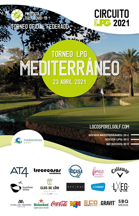 Abiertas inscripciones Torneos y Fittings abril 2021 Mediterráneo Golf