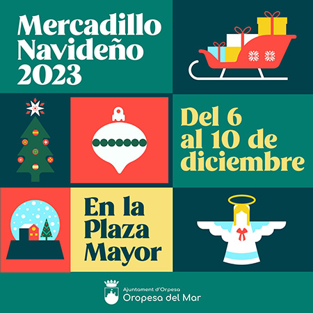 Oropesa del Mar contará con su tradicional Mercadillo Navideño del 6 al 10 de diciembre 