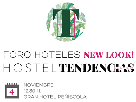 Hostel Tendencias 2015, foro sobre equipamiento hotelero en el Gran Hotel de Peñiscola