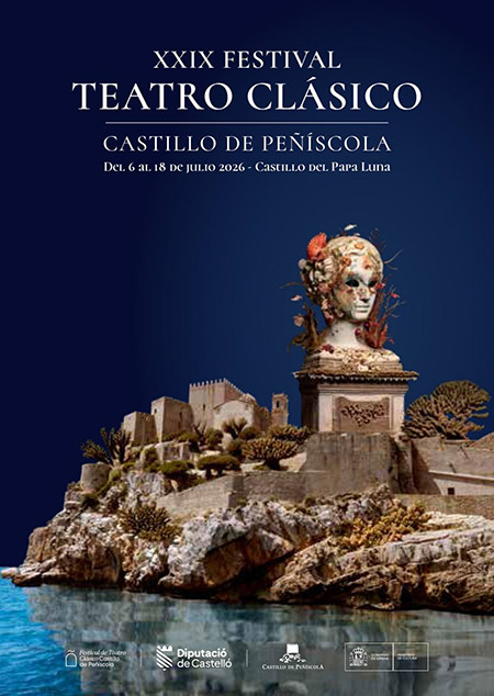 XXIX Festival de Teatro Clásico Castillo de Peñíscola