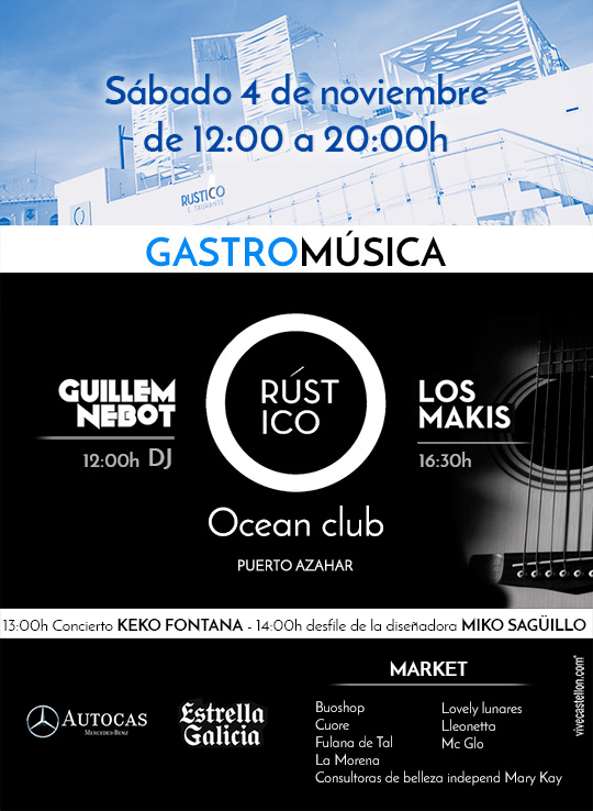 Gastromúsica en Ocean club de Puerto Azahar del Grao de Castellón