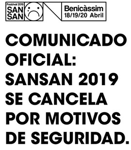 Se cancela el Sansan Festival por motivos de seguridad Se cancela el Sansan Festival por motivos de seguridad