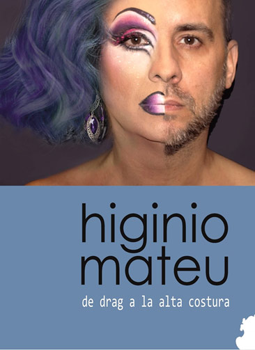 Presentación del libro “Higinio Mateu, de drag a la alta costura” 