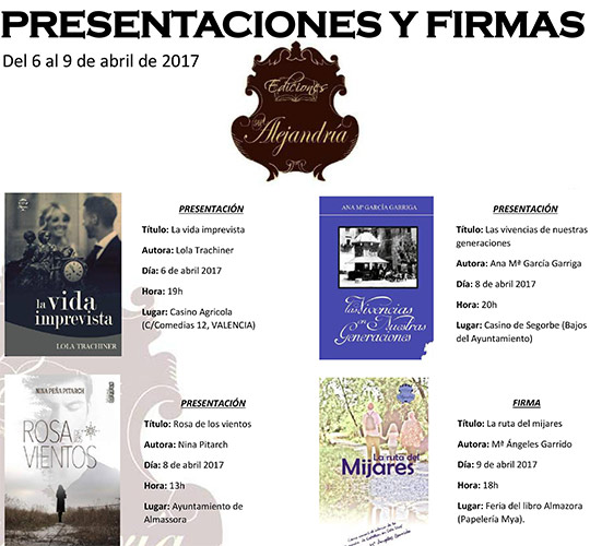 Presentaciones y firmas Editorial Sar Alejandría del 6 al 9 de abril de 2017 Presentaciones y firmas Editorial Sar Alejandría del 6 al 9 de abril de 2017