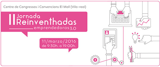  II Jornada Reinventhadas: Emprendedoras 3.0