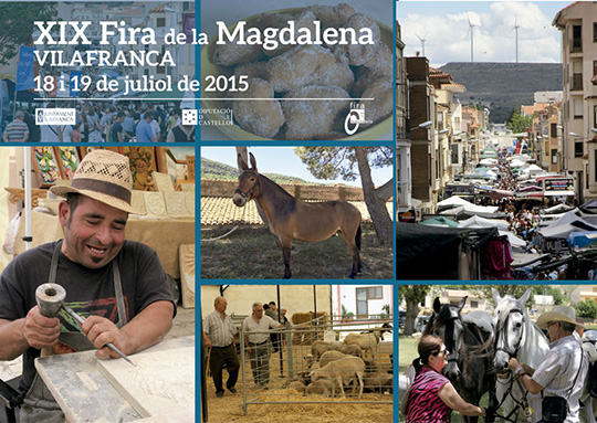 XIX Fira de la Magdalena en  Vilafranca, 18 y 19 julio 2015 