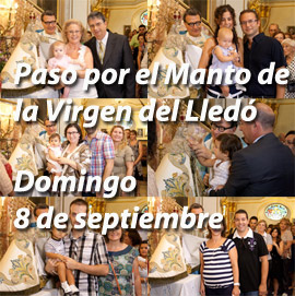 Paso por el Manto de la Virgen del Lledó el domingo 8 de Septiembre