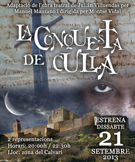 Estrena de “LA CONQUESTA DE CULLA” pels veïns del poble