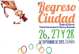 22º Regreso a la ciudad. Festival Internacional de Títeres y Animación