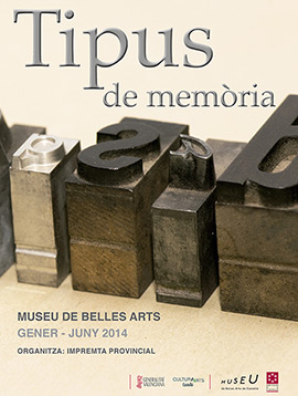 Tipus de memòria, exposición de material histórico de la imprenta provincial en el Museu de Belles Arts de Castellón