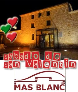 Cena baile el sábado de San Valentín en Mas Blanc