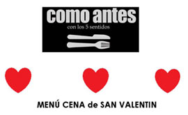 Menú de Como Antes sólo para la cena del 14 de febrero y sólo enamorados