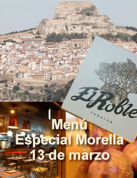 Menú especial Morella en el restaurante El Roble