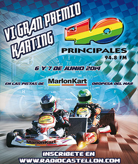 VI Gran Premio de Karts 40 Principales Radio Castellón en Marlon Kart
