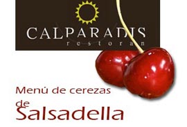 Menú especial dedicado a las cerezas de Salsadella en Cal Paradis