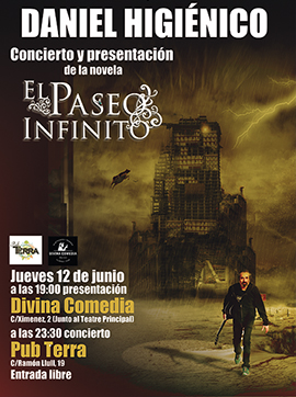 Presentación y concierto de la novela El Paseo Infinito de Daniel Higiénico