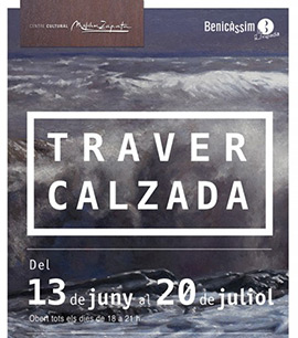 Exposición de Traver Calzada, del 13 de junio al 20 de julio en el Melchor Zapata