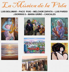 Inauguración de la exposición de pintura La Música de la Vida en Oropesa del Mar