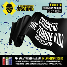 Crookers, The Zombie Kids y Buffetlibre actuarán en #ClandestineSound de Arenal Sound